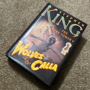 Stephen King - The Dark Tower V- Wolves Of The Calla. 1st Trade Edition.